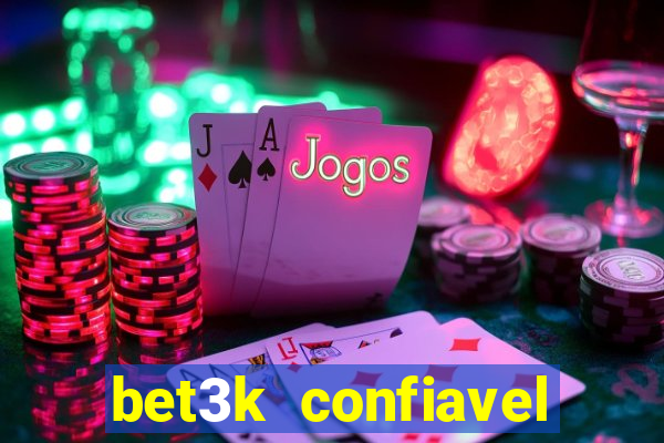 bet3k  confiavel